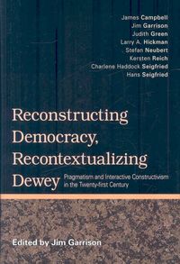 Produktbild: Reconstructing Democracy, Recontextualizing Dewey
