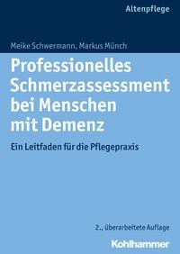Produktbild: Professionelles Schmerzassessment bei Menschen mit Demenz
