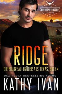Produktbild: RIDGE Die Boudreau-Br&uuml;der aus Texas (Die Boudreau Br&uuml;der aus Texas, #4)