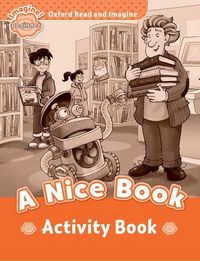 Produktbild: Oxford Read and Imagine: Beginner: A Nice Book Activity Book