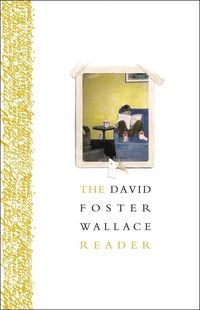 Produktbild: The David Foster Wallace Reader