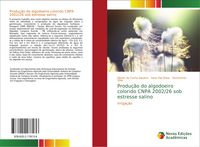 Produktbild: Produ&ccedil;&atilde;o do algodoeiro colorido CNPA 2002/26 sob estresse salino