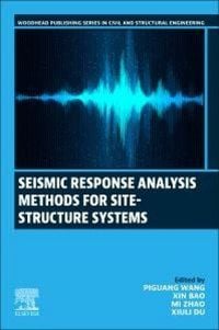 Produktbild: Seismic Response Analysis Methods for Site-Structure Systems