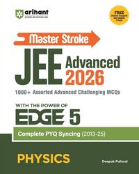 Produktbild: Master Stroke JEE Advanced 2026 Physics | 1000+ Advanced MCQs with PYQ Syncing (2013&acirc;EUR"2025) | with the POWER of EDGE 5 | Deepak Paliwal