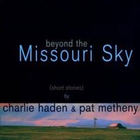 Bild vom Artikel Haden, C: Beyond The Missouri Sky vom Autor Charlie Haden