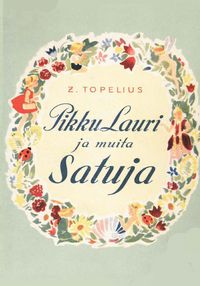 Produktbild: Pikku Lauri ja muita satuja