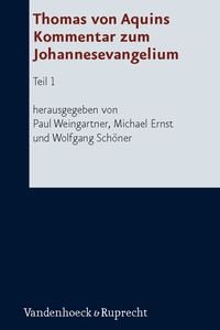 Produktbild: Thomas von Aquins Kommentar zum Johannesevangelium