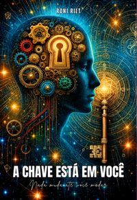 Produktbild: A Chave Est&aacute; Em Voc&ecirc;