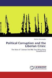Produktbild: Amaraegbu, D: Political Corruption and the Liberian Crisis: