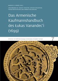 Produktbild: Das Armenische Kaufmannshandbuch des Lukas Vanandec&lsquo;i