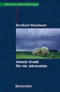 Produktbild: Antonio Vivaldi. Die Vier Jahreszeiten