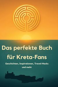 Produktbild: Das perfekte Buch f&uuml;r Kreta-Fans