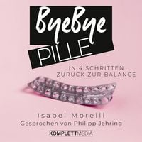 Produktbild: Bye bye Pille