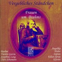 Produktbild: Vergebliches St&auml;ndchen-Frauen um Brahms