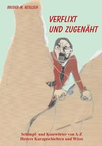 Produktbild: Verflixt und zugen&auml;ht