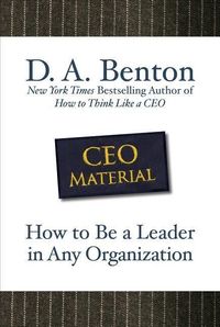 Produktbild: CEO Material: How to Be a Leader in Any Organization