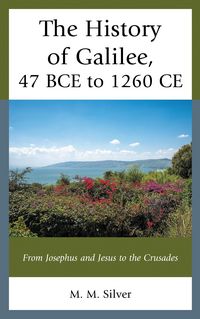 Produktbild: The History of Galilee, 47 BCE to 1260 CE