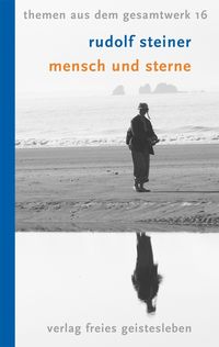 Bild vom Artikel Mensch und Sterne vom Autor Rudolf Steiner