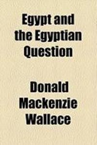 Produktbild: Egypt and the Egyptian Question