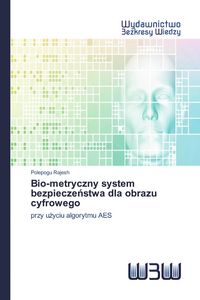 Produktbild: Bio-metryczny system bezpiecze&iquest;stwa dla obrazu cyfrowego