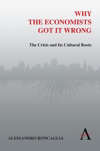 Produktbild: Why the Economists Got It Wrong