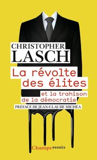 Produktbild: La r&eacute;volte des &eacute;lites et la trahison de la d&eacute;mocratieie