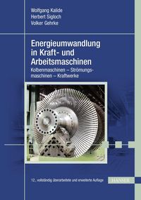 Produktbild: Energieumwandlung in Kraft- und Arbeitsmaschinen