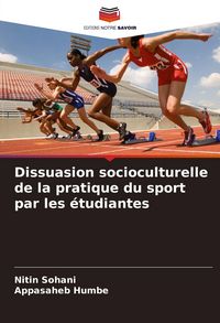 Produktbild: Dissuasion socioculturelle de la pratique du sport par les &eacute;tudiantes