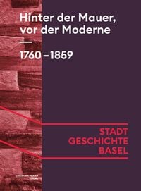 Produktbild: Hinter der Mauer, vor der Moderne. 1760-1859
