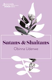 Bild vom Artikel Satans and Shaitans vom Autor Obinna Udenwe