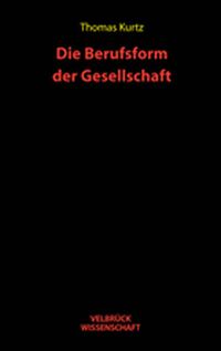 Produktbild: Die Berufsform der Gesellschaft