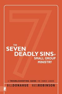 Produktbild: The Seven Deadly Sins of Small Group Ministry
