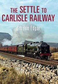 Produktbild: The Settle to Carlisle Railway