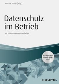 Produktbild: Datenschutz im Betrieb - Die DS-GVO in der Personalarbeit
