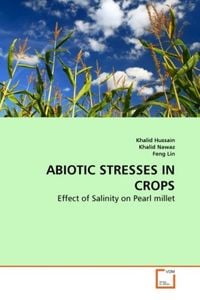 Produktbild: Hussain, K: ABIOTIC STRESSES IN CROPS