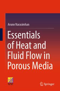 Produktbild: Essentials of Heat and Fluid Flow in Porous Media