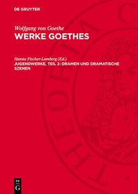 Produktbild: Jugendwerke, Teil 2: Dramen und Dramatische Szenen