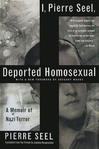 Produktbild: I, Pierre Seel, Deported Homosexual