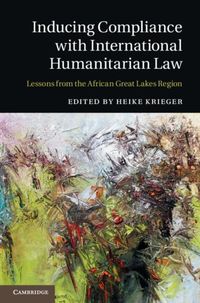Produktbild: Inducing Compliance with International Humanitarian Law