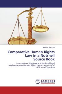 Produktbild: Comparative Human Rights Law in a Nutshell Source Book