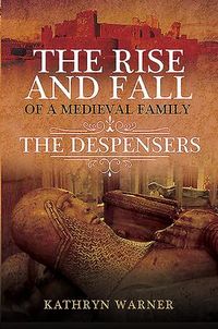 Produktbild: The Rise and Fall of a Medieval Family