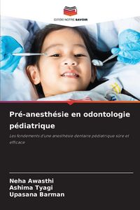 Produktbild: Pr&eacute;-anesth&eacute;sie en odontologie p&eacute;diatrique