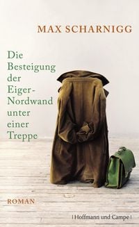 Produktbild: Die Besteigung der Eiger-Nordwand unter einer Treppe