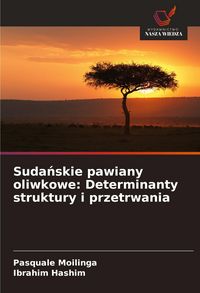 Produktbild: Suda&iquest;skie pawiany oliwkowe: Determinanty struktury i przetrwania