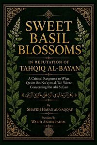 Produktbild: Sweet Basil Blossoms in Refutation of Tahqiq al-Bayan