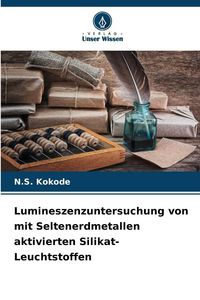 Produktbild: Lumineszenzuntersuchung von mit Seltenerdmetallen aktivierten Silikat-Leuchtstoffen