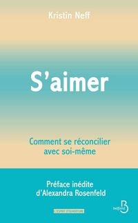 Produktbild: S'aimer : comment se r&eacute;concilier avec soi-m&ecirc;me