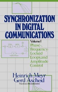 Produktbild: Digital Communication Receivers, Phase-, Frequency-Locked Loops, and Amplitude Control