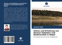 Produktbild: Status und Erhaltung von Ramsar-Gebieten und Biodiversit&auml;t in Nepal