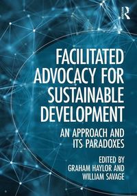 Produktbild: Haylor, G: Facilitated Advocacy for Sustainable Development